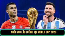 4 Ngôi Sao Lão Tướng Tại World Cup 2026 Hứa Hẹn Tỏa Sáng
